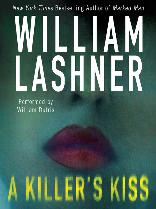 Title details for A Killer's Kiss by William Lashner - Wait list